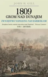 1809-grom-nad-dunajem-t-1-john-h-gill
