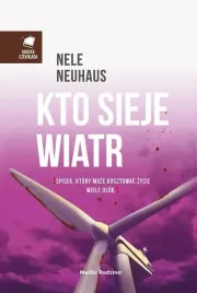 kto-sieje-wiatr-nele-neuhaus