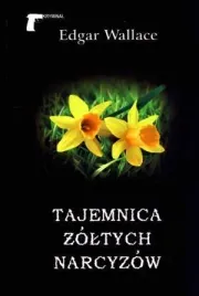 tajemnica-zoltych-narcyzow-edgar-wallace
