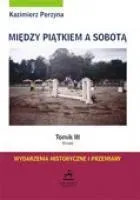 miedzy-piatkiem-a-sobota-tomik-3-sroda