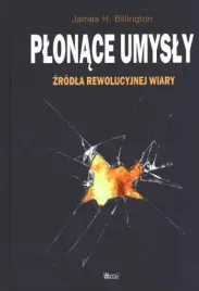 plonace-umysly-zrodla-rewolucyjnej-wiary