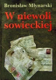 w-niewoli-sowieckiej-tw-bronislaw-mlynarski