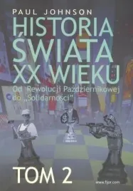 historia-swiata-xx-wieku-t-2-paul-johnson