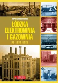 lodzka-elektrownia-i-gazownia-do-1939-roku