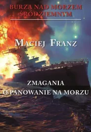 burza-nad-morzem-srodziemnym-t-2-zmagania-o-panow