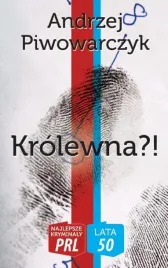 najlepsze-kryminaly-prl-krolewna