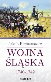 wojna-slaska-1740-1742-jakub-hermanowicz