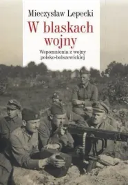 w-blaskach-wojny-wspomnienia-z-wojny