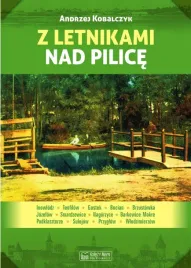 z-letnikami-nad-pilice-andrzej-kobalczyk