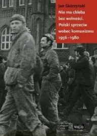 nie-ma-chleba-bez-wolnosci-jan-skorzynski