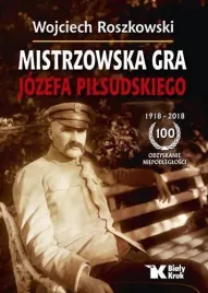 mistrzowska-gra-jozefa-pilsudskiego