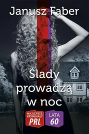 najlepsze-kryminaly-prl-slady-prowadza-w-noc