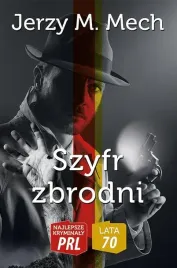 najlepsze-kryminaly-prl-szyfr-zbrodni