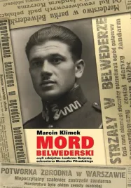mord-belwederski-czyli-zabojstwo-zandarma-koryzmy