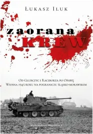 zaorana-krew-od-glubczyc-i-raciborza-po-opawe