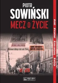 mecz-o-zycie-piotr-sowinski