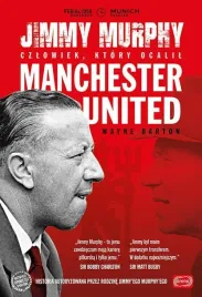jimmy-murphy-czlowiek-ktory-ocalil-manchester-un
