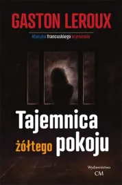 klasyka-tajemnica-zoltego-pokoju-gaston-leroux
