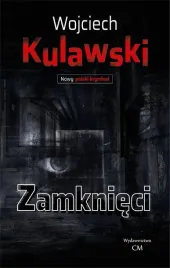 zamknieci-wojciech-kulawski