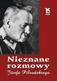 nieznane-rozmowy-jozefa-pilsudskiego