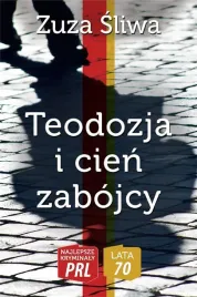 najlepsze-kryminaly-prl-teodozja-i-cien-zabojcy