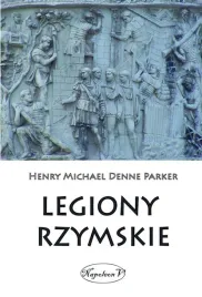 legiony-rzymskie-henry-m-d-parker