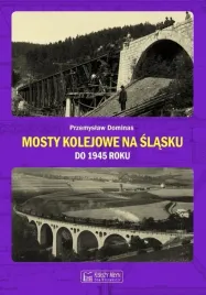 mosty-kolejowe-na-slasku-do-1945-roku