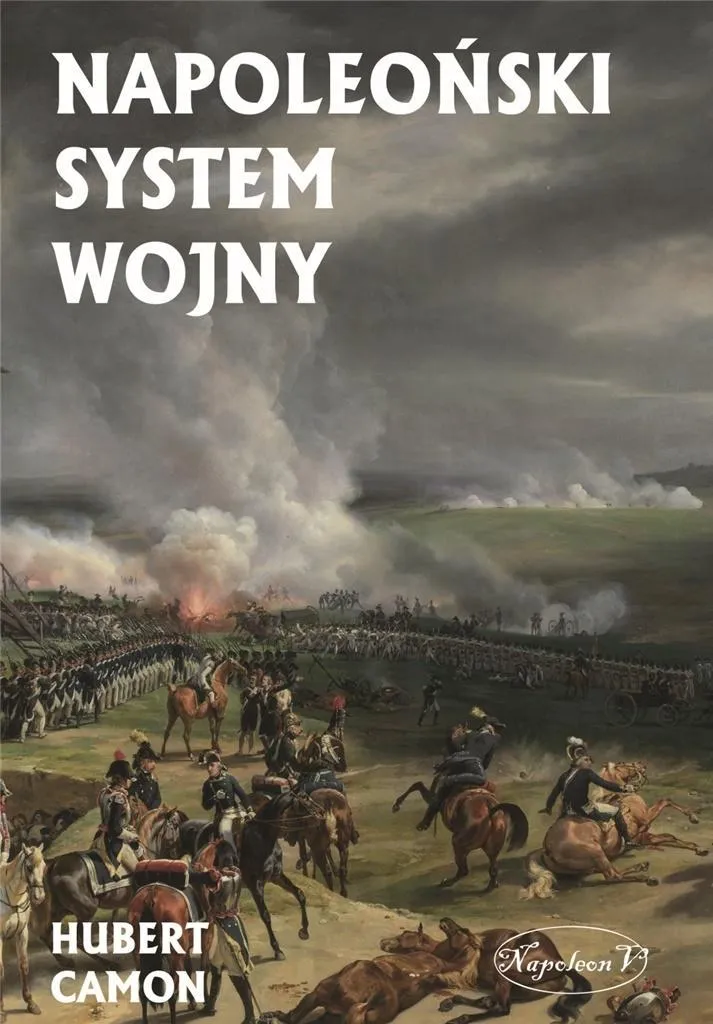 napoleonski-system-wojny-hubert-camon