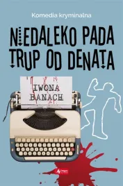 niedaleko-pada-trup-od-denata-iwona-banach