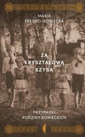 za-krysztalowa-szyba-fredro-boniecka-maria
