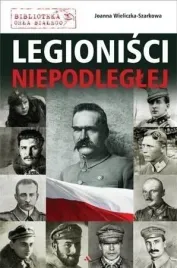 legionisci-niepodleglej-joanna-wieliczka-szarkowa