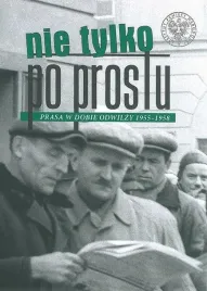 nie-tylko-po-prostu-prasa-w-dobie-odwilzy