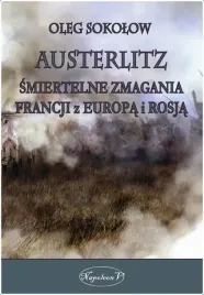 austerlitz-smiertelne-zmagania-francji-z-europa