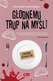 glodnemu-trup-na-mysli-iwona-banach