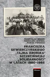 franciszka-skwierczynskiego-tajna-kronika