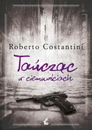 tanczac-w-ciemnosciach-roberto-costantini