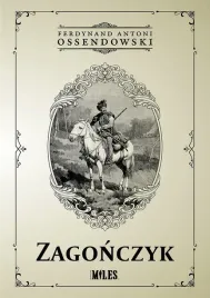 zagonczyk-ferdynand-antoni-ossendowski