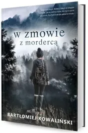 w-zmowie-z-morderca-bartlomiej-kowalinski