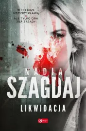 likwidacja-nadia-szagdaj