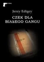 czek-dla-bialego-gangu-jerzy-edigey