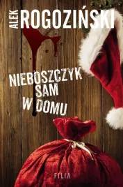 nieboszczyk-sam-w-domu-alek-rogozinski