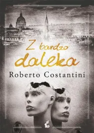 z-bardzo-daleka-roberto-costantini