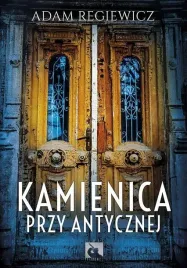 kamienica-przy-antycznej-adam-regiewicz