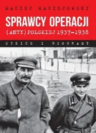 sprawcy-operacji-anty-polskiej-19371938