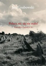 polacy-nic-sie-nie-stalo-jan-grabowski