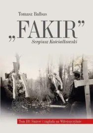 fakir-sergiusz-koscialkowski-t-3-tomasz-balbus