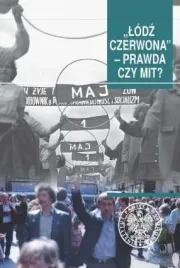 lodz-czerwona-prawda-czy-mit-tomasz-toborek