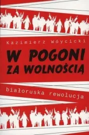 w-pogoni-za-wolnoscia-bialoruska-rewolucja