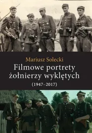 filmowe-portrety-zolnierzy-wykletych-1947-2017