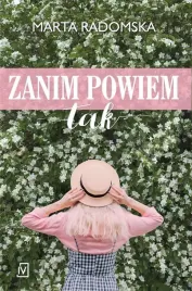 zanim-powiem-tak-marta-radomska
